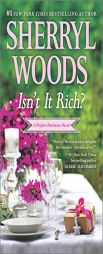 Isn't It Rich? by Sherryl Woods Paperback Book