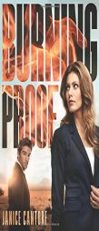 Burning Proof by Janice Cantore Paperback Book
