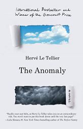 The Anomaly: A Novel by Herv Le Tellier Paperback Book