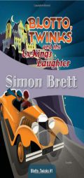 Blotto, Twinks and the Ex-King's Daughter by Simon Brett Paperback Book