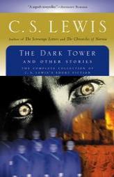 The Dark Tower and Other Stories by C. S. Lewis Paperback Book