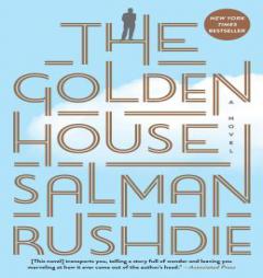 The Golden House by Salman Rushdie Paperback Book