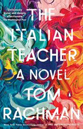 The Italian Teacher by Tom Rachman Paperback Book