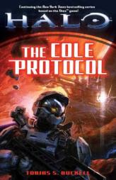 Halo: The Cole Protocol (Halo (Tor)) by Tobias S. Buckell Paperback Book