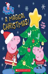A Magical Christmas! (Peppa Pig) by Cala Spinner Paperback Book