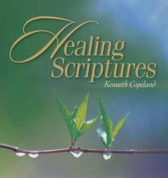 Healing Scriptures CD by Kenneth Copeland Paperback Book