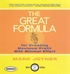 The Great Formula: The Great Formula for Creating Maximum Profit with Minimal Effort (Your Coach in a Box) by Mark Joyner Paperback Book