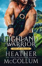 Highland Warrior (Sons of Sinclair, 2) by Heather McCollum Paperback Book