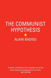 The Communist Hypothesis by Alain Badiou Paperback Book
