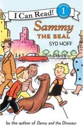 Sammy the Seal (I Can Read Book 1) by Syd Hoff Paperback Book