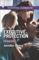 Executive Protection by Jennifer Morey Paperback Book