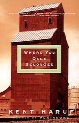 Where You Once Belonged by Kent Haruf Paperback Book