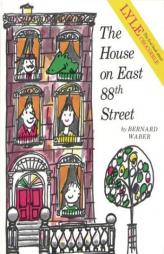 The House on East 88th Street by Bernard Waber Paperback Book