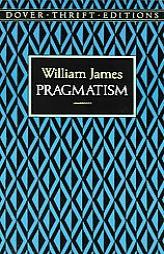 Pragmatism by William James Paperback Book