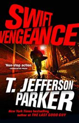 Swift Vengeance by T. Jefferson Parker Paperback Book