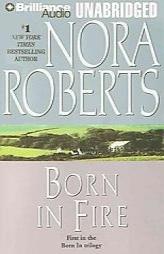 Born in Fire (Born In Trilogy #1) by Nora Roberts Paperback Book