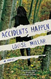 Accidents Happen by Louise Millar Paperback Book