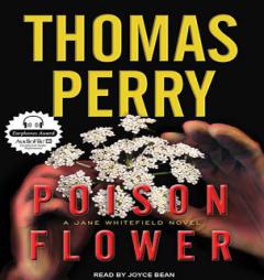 Poison Flower: A Jane Whitefield Novel by Thomas Perry Paperback Book