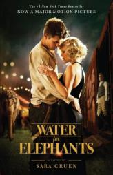 Water for Elephants (movie tie-in) by Sara Gruen Paperback Book