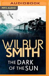 The Dark of The Sun by Wilbur Smith Paperback Book