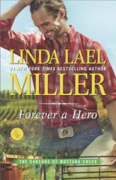 Forever a Hero by Linda Lael Miller Paperback Book