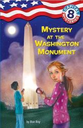 Capital Mysteries #8: Mystery at the Washington Monument (A Stepping Stone Book(TM)) by Ron Roy Paperback Book