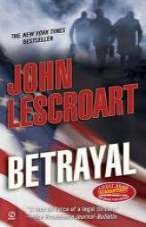 Betrayal by John Lescroart Paperback Book