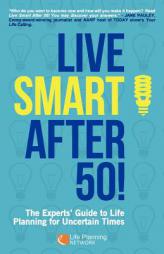 Live Smart After 50! by Natalie Eldridge Paperback Book
