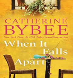 When It Falls Apart (The D'Angelos, 1) by Catherine Bybee Paperback Book