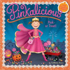 Pinkalicious: Pink or Treat! by Victoria Kann Paperback Book