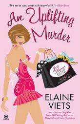 An Uplifting Murder: Josie Marcus, Mystery Shopper (Josie, Marcus Mystery Shopper) by Elaine Viets Paperback Book