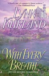 With Every Breath by Lynn Kurland Paperback Book