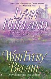 With Every Breath by Lynn Kurland Paperback Book