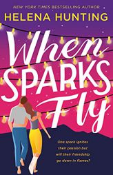 When Sparks Fly by Helena Hunting Paperback Book