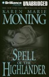 Spell of the Highlander by Karen Marie Moning Paperback Book