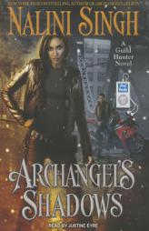 Archangels Shadows (Guild Hunter) by Nalini Singh Paperback Book