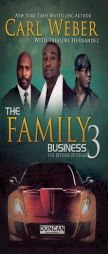 The Family Business 3: A Family Business Novel by Carl Weber Paperback Book