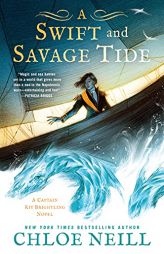 A Swift and Savage Tide (A Captain Kit Brightling Novel) by Chloe Neill Paperback Book