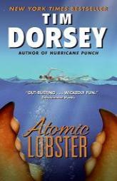 Atomic Lobster (Serge a. Storms) by Tim Dorsey Paperback Book