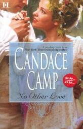 No Other Love by Candace Camp Paperback Book