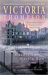 Murder on Marble Row (Gaslight Mysteries) by Victoria Thompson Paperback Book