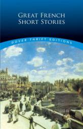 Great French Short Stories by Paul Negri Paperback Book