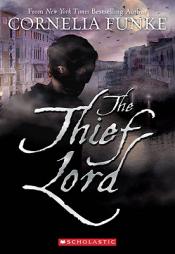 The Thief Lord by Cornelia Funke Paperback Book