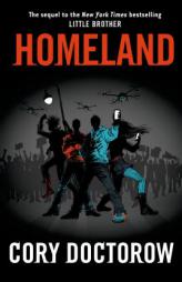 Homeland by Cory Doctorow Paperback Book