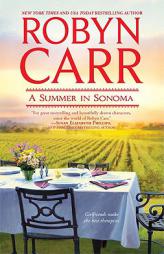 A Summer in Sonoma by Robyn Carr Paperback Book