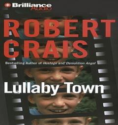 Lullaby Town (Elvis Cole) by Robert Crais Paperback Book