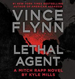 Lethal Agent (18) (A Mitch Rapp Novel) by Vince Flynn Paperback Book