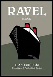Ravel by Jean Echenoz Paperback Book