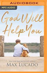 God Will Help You by Max Lucado Paperback Book