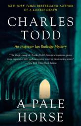 A Pale Horse of Suspense (Inspector Ian Rutledge Mysteries) by Charles Todd Paperback Book